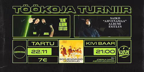 T\u00d6\u00d6KOJA TURNIIR \/ "OLME" & "Ahvenamaa" albumite esitlus - TARTU
