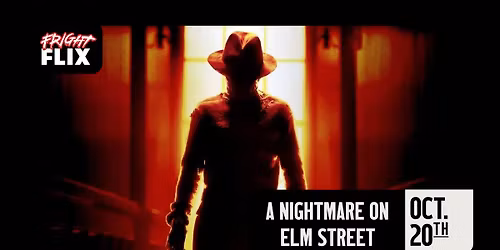 FRIGHT FLIX: A NIGHTMARE ON ELM STREET