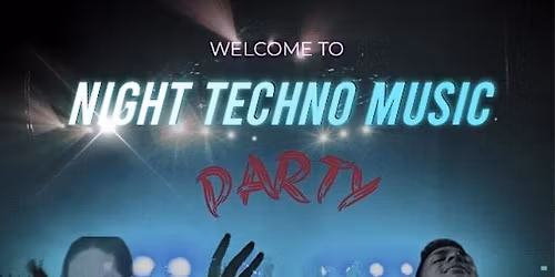 NIGHT TECHNO MUSIC PARTY