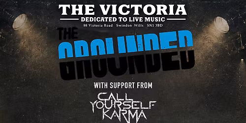 The Grounded & Call Yourself Karma