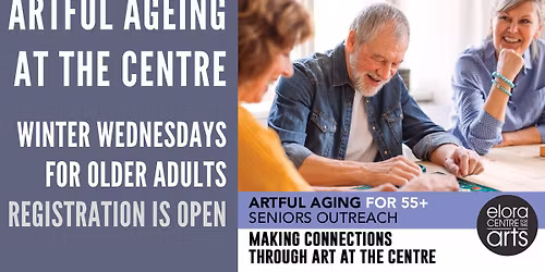 ARTFUL AGEING AT THE ART CENTRE!