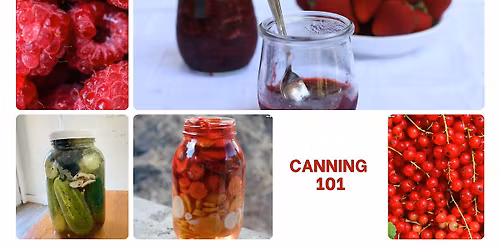 Farm-to-Table: Canning 101