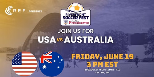 USA vs. Australia: Hill City Riverfront Soccer Fest