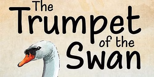July Readaloud: Part 3 (!!) The Trumpet of the Swan (but we\u2019ll do a recap & have a backup book)