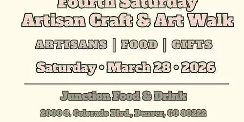 Junction Food & Drink Artisan Craft & Art Walk \u2013 March 28 (Free Event)