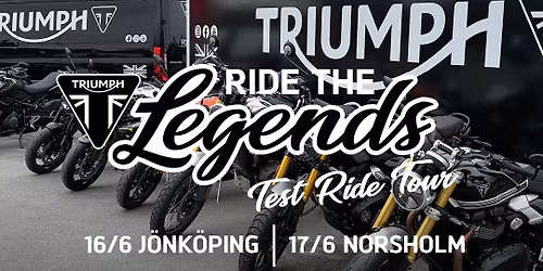 RIDE THE LEGENDS TEST RIDE TOUR kommer till J\u00f6nk\u00f6ping!