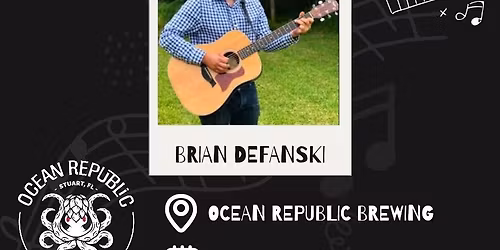Brian Defanski live at Ocean Republic Brewing 