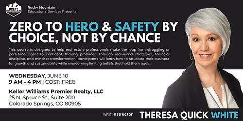 Zero to Hero & Safety by Choice, Not by Chance with Theresa Quick White