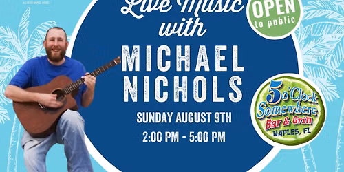 Live Music: MICHAEL NICHOLS