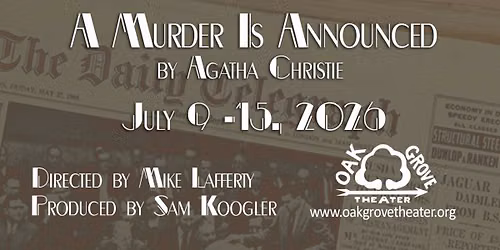 A Murder is Announced at Oak Grove Theater