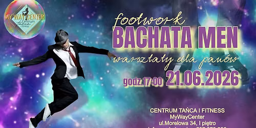 BACHATA MEN FOOTWORK warsztaty dla pan\u00f3w
