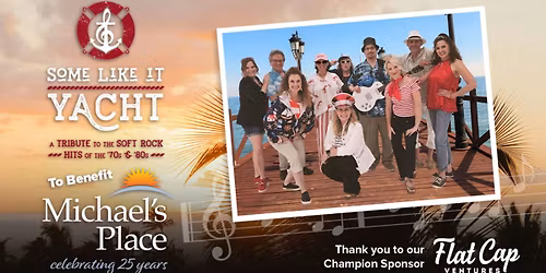 Some Like it Yacht: An Evening of Yacht Rock to Benefit Michael's Place