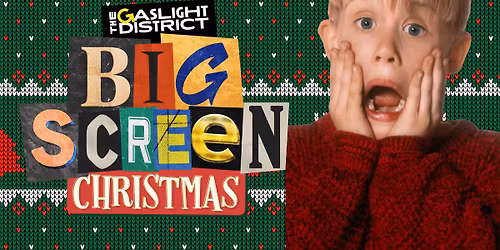 The Big Screen Christmas: Home Alone \ud83c\udf84FREE\ud83c\udf84 