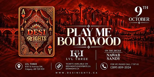 PLAY ME BOLLYWOOD \u2013 Calgary