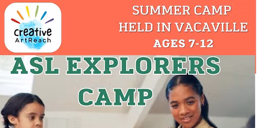 ASL Explorers Summer Camp