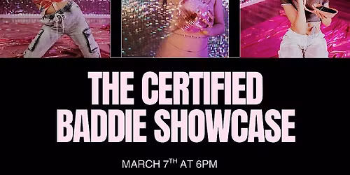 The Certified Baddie Showcase