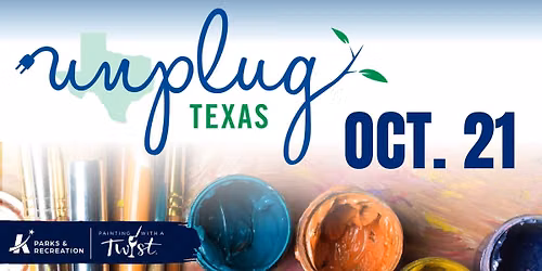 Unplug Texas Day: Painting in the Park