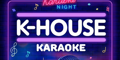 K-HOUSE Karaoke K-Pop-Up at Lot 10 Ithaca - Fridays AND Saturdays thru the Fall Semester!