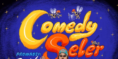 Stand-up: Comedy Seler! Legendarny open mic Bartka Walosa x 28.08