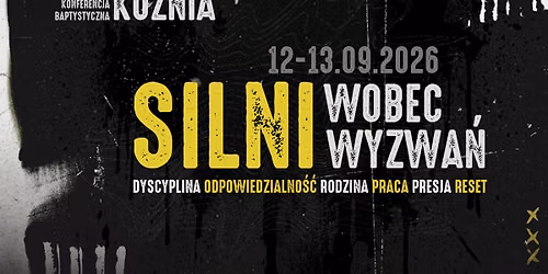 M\u0119ska Konferencja Baptystyczna Ku\u017ania - Silni Wobec Wyzwa\u0144 | Warszawa Rado\u015b\u0107 12-13.09.2026