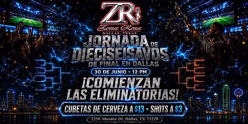 Jornada de Dieciseisavos de Final en Dallas | Comienzan las Eliminatorias |