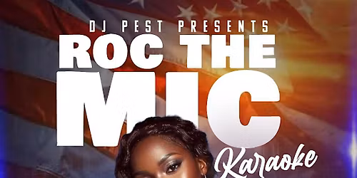 Roc The Mic Karaoke: Memorial Day Hangover
