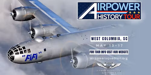 West Columbia, SC - AirPower History Tour
