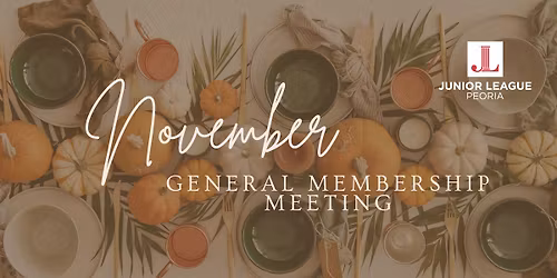 Junior League General Membership Meeting