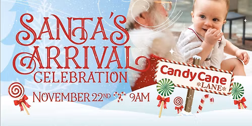 Santa's Arrival Celebration