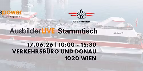 LIVE Ausbilderstammtisch DDSG, Wien "Schiff ahoi!"