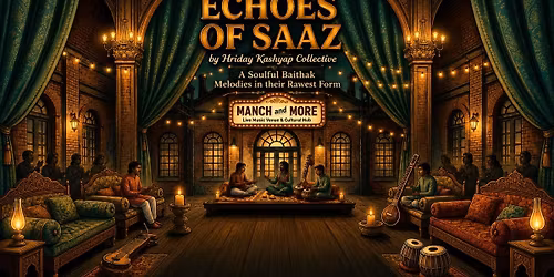 ECHOES OF SAAZ by Hriday Kashyap Collective