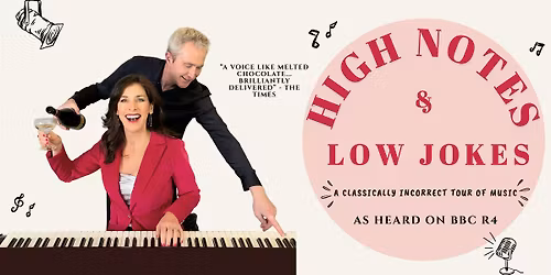 High Notes and Low Jokes