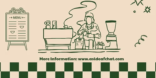 ASL Deaf Chat at Luminscent \u2615\ud83c\udf1f