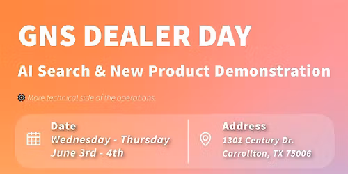 GNS \u00d7 Uniview Dealer Day (Wednesday)