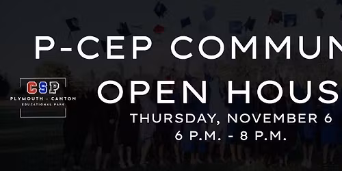 P-CEP Community Open House
