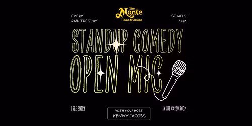 Standup Comedy Open Mic - At the Monte!