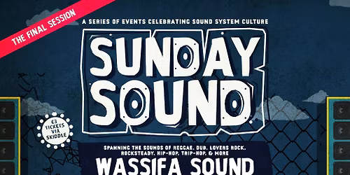 Sunday Sound: The Final Session (Ft: WASSIFA SOUND)