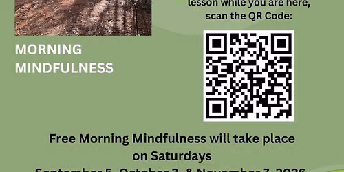 FREE Morning Mindfulness - New Meetings Location See Flyer!