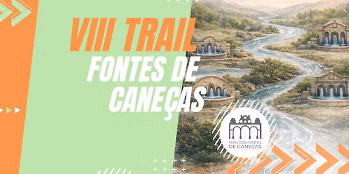 VIII Trail das Fontes de Cane\u00e7as 2026