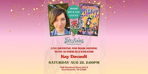 LIVE DRAWING AND BOOK SIGNING with KAY DAVAULT