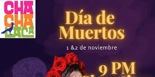 Dia De Los Muertos: Day of the Dead!