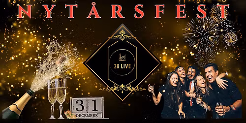 Benyt event kaldet #2 for bestilling - Nyt\u00e5rsaften p\u00e5 28 Live