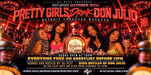 Pretty Girls Drink Don Julio