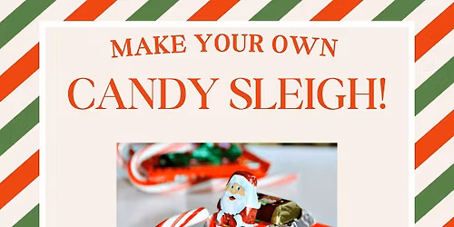 Make your Own Candy Sleigh!
