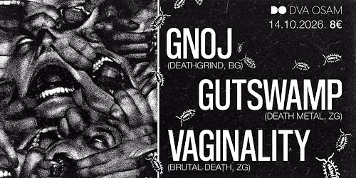 Gnoj \u00d7 Gutswamp \u00d7 Vaginality