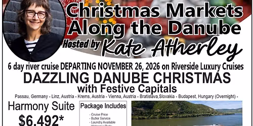Christmas MArkets Along the Danube hosted by Kate Atherlyy
