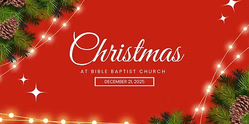 Christmas at Bible Baptist Church