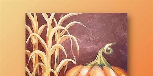 Wine trail - Painting & Sip - Pumpkin & Flowers