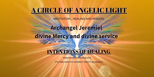 Archangel Jeremiel with Divine Mercy and Divine Service Meditation