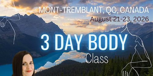 The BODY is the KEY \/ 3-day Body Class